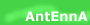 AntEnna